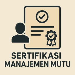 Sertifikasi Sistem Manajemen Mutu